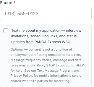 Application form Step 1 showing a phone field and an unchecked consent checkbox reading "Text me about my application — interview invitations, scheduling links, and status updates from PANDA Express WSU", followed by the full disclosure text.